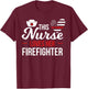 This Nurse Loves Her Firefighter Wife Nurse T-Shirt - T-Shirt | Maroon