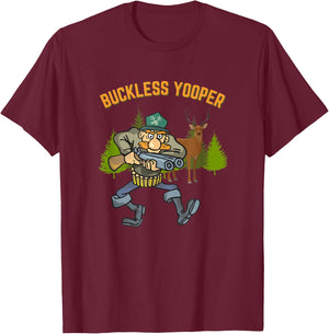 Buckless Yooper - Michigan UP Hunting T-Shirt - T-Shirt | Maroon