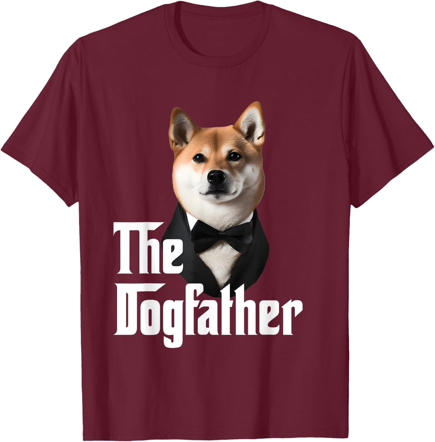 The Dogfather | Shiba Inu | Shiba Inu Owner | Dog Dad Funny T-Shirt - T-Shirt | Maroon