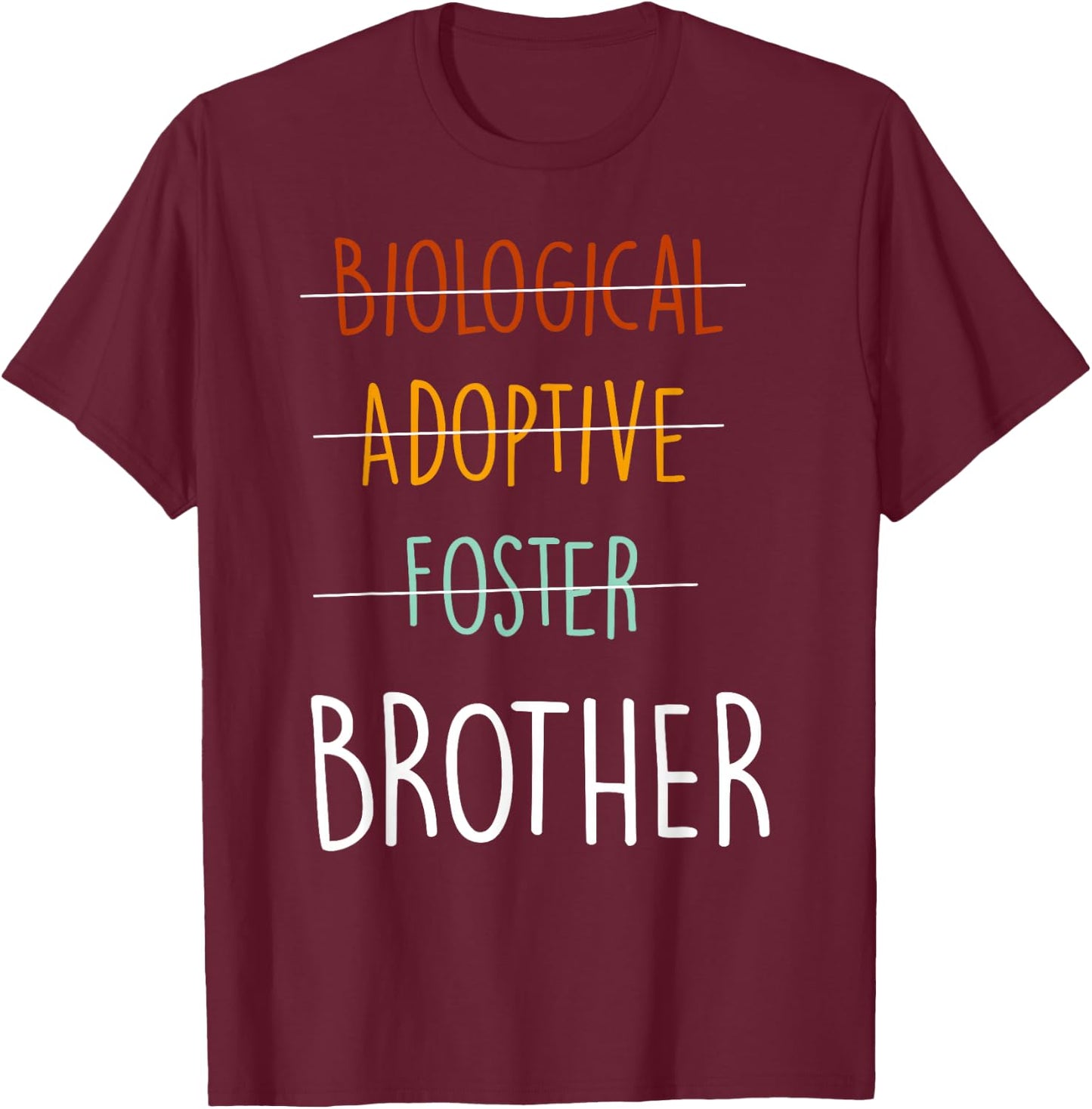 Biological Adoptive Foster brother -Youth Black T-Shirt - T-Shirt | Maroon