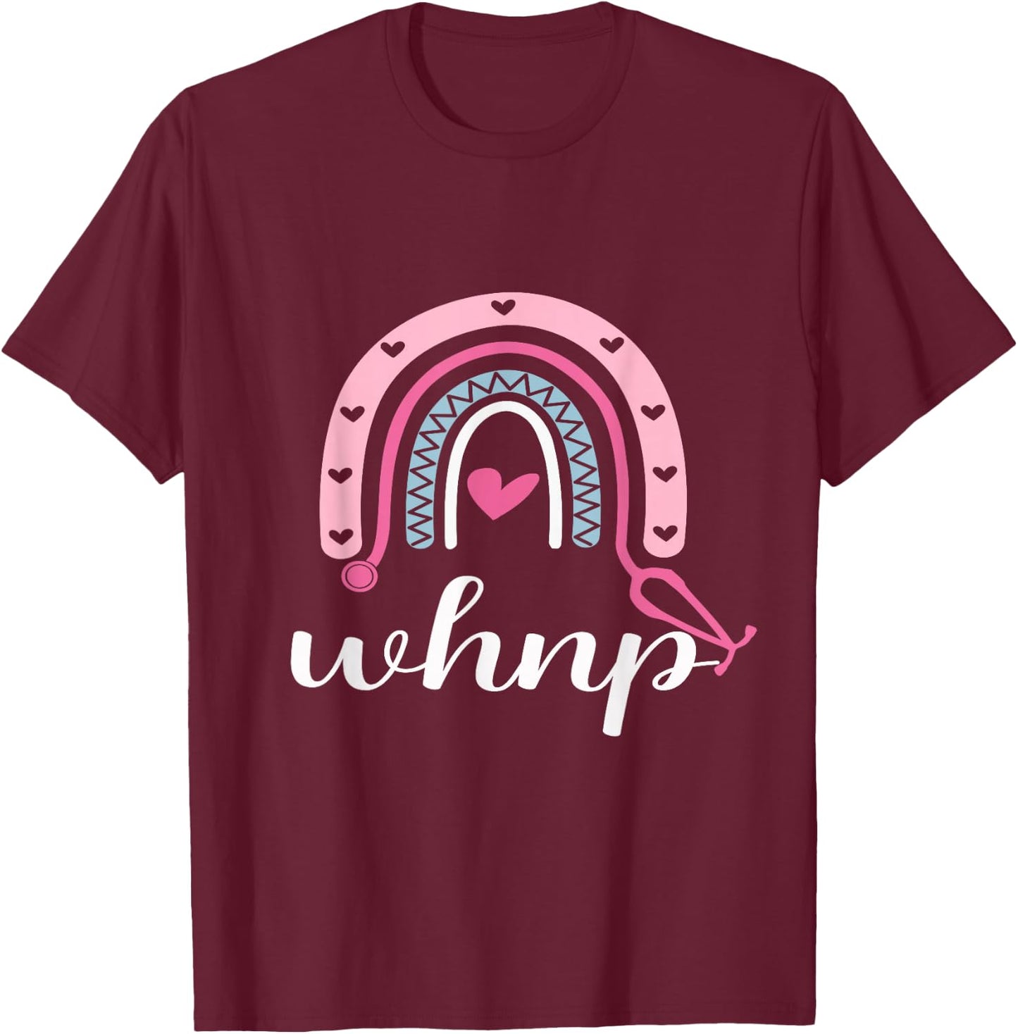 Rainbow Women's Health Nurse Practitioner whnp T-Shirt - T-Shirt | Maroon
