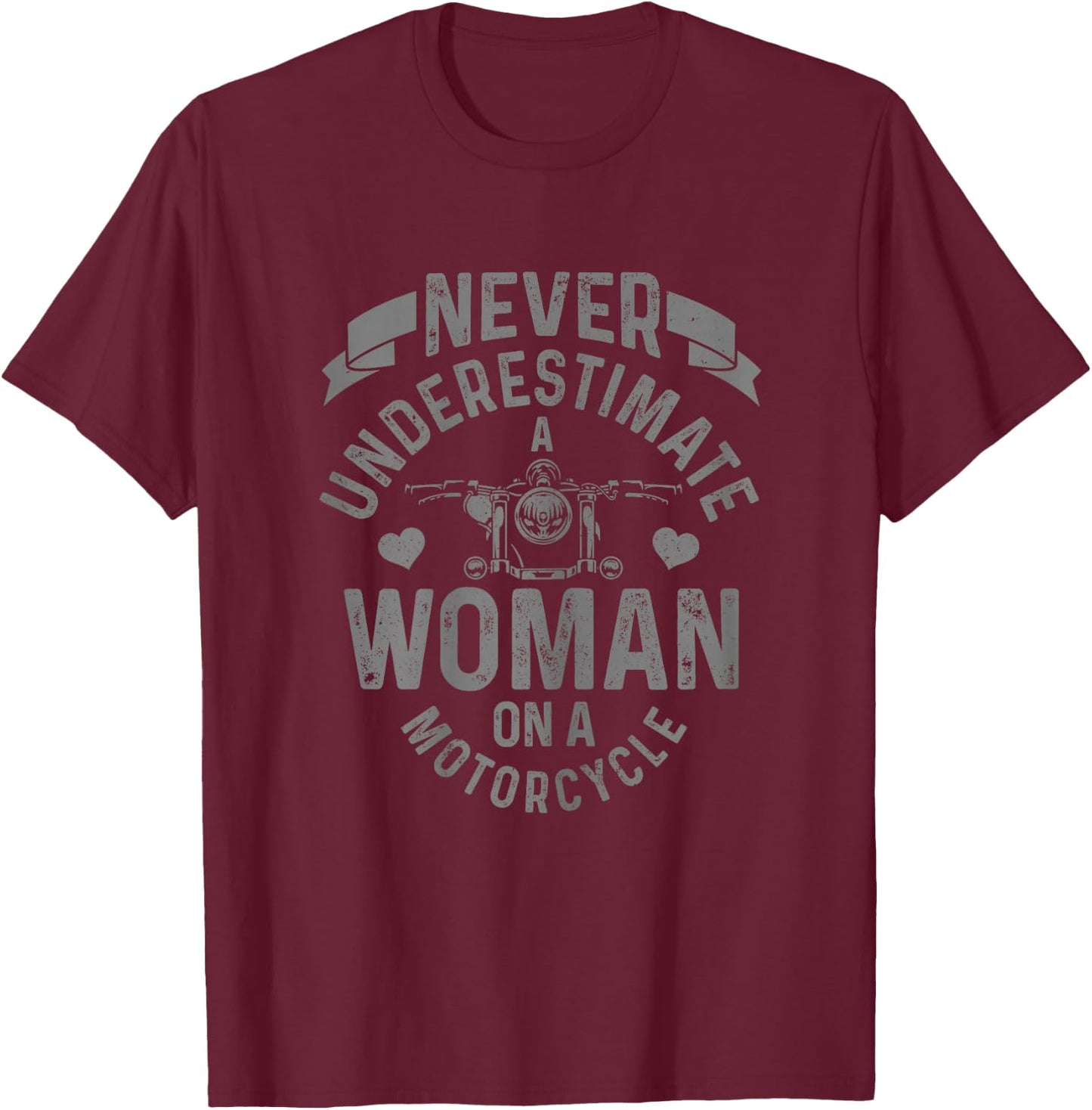 Never Underestimate A Woman Motorcycle Funny Biker Girl T-Shirt - T-Shirt | Maroon