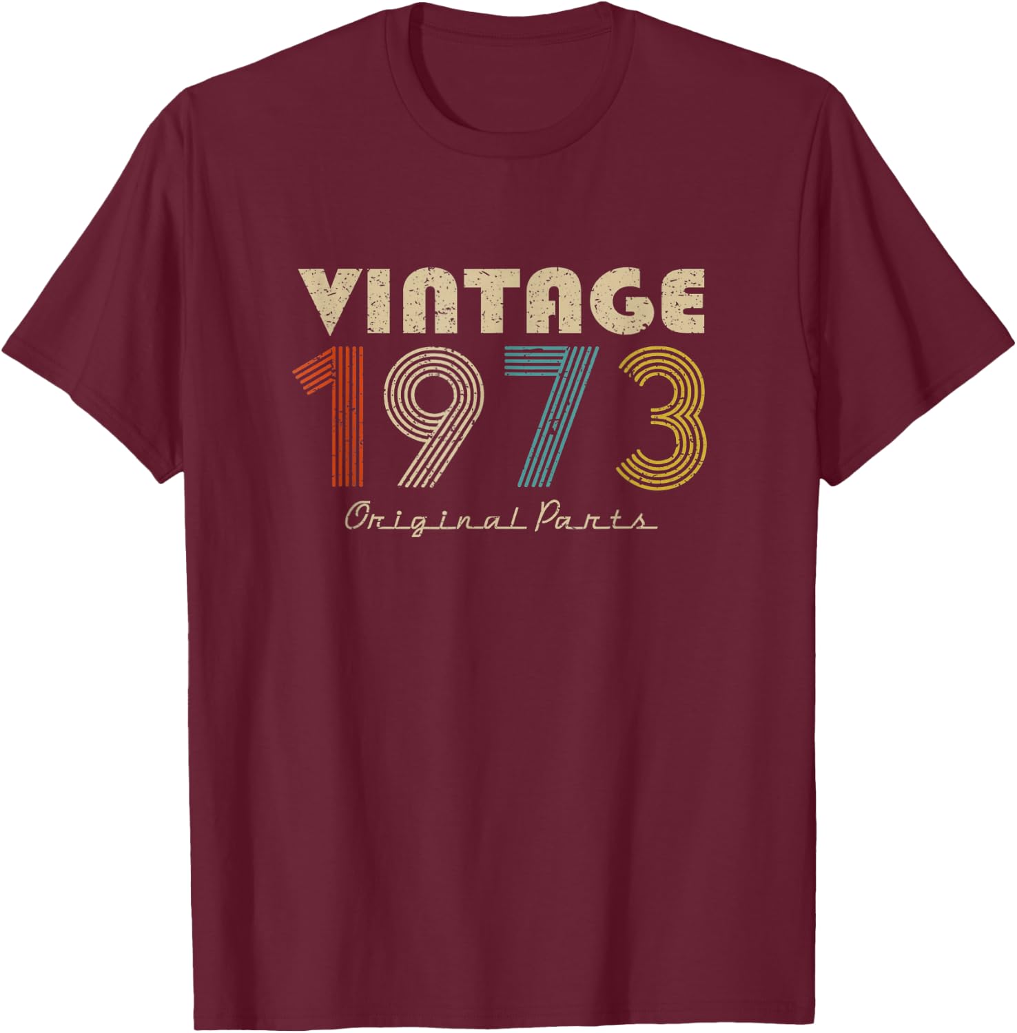 Retro Vintage 1973 Original Parts 46th Birthday T-Shirt - T-Shirt | Maroon