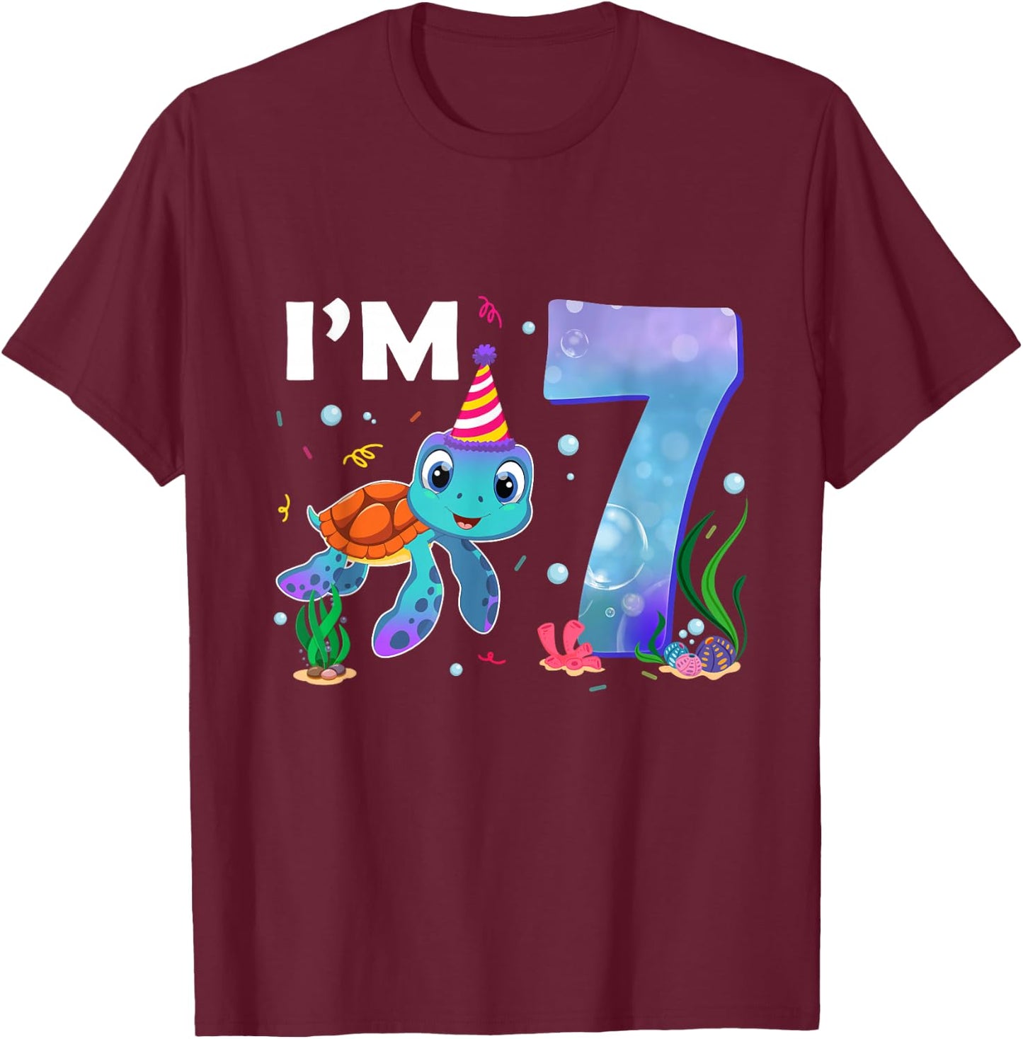 Sea Turtle Birthday I'm 7 Ocean Theme 7th Birthday Girl T-Shirt - T-Shirt | Maroon