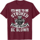 It's Nice To Be Stroked Funny Racing Drag Race T-Shirt - T-Shirt | Maroon