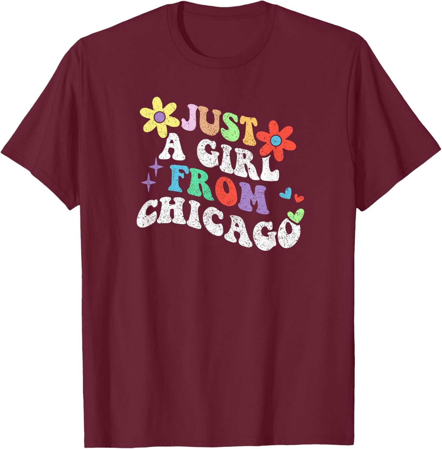 Retro Groovy Just A Girl From Chicago Mother's Day 2023 T-Shirt - T-Shirt | Maroon
