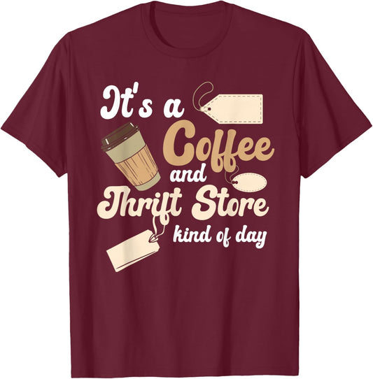 Thrift Store And Coffee Yard Sale Thrifting T-Shirt - T-Shirt | Maroon