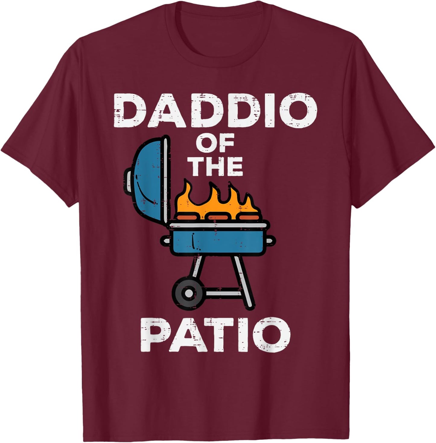 Daddio Of The Patio Funny Bbq Barbecue Grilling Dad Papa Men T-Shirt - T-Shirt | Maroon