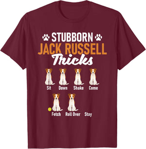 Stubborn Jack Russell Tricks - Dog Lover Pet Owner Puppy Women Girls Kids T-Shirt - T-Shirt | Maroon