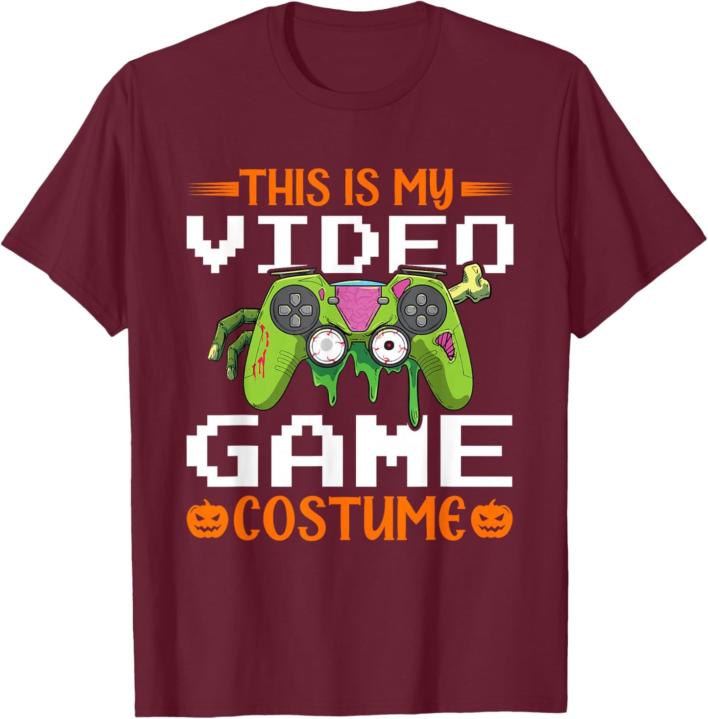 This Is My Video Game Costume, Halloween Gaming Zombie T-Shirt - T-Shirt | Maroon