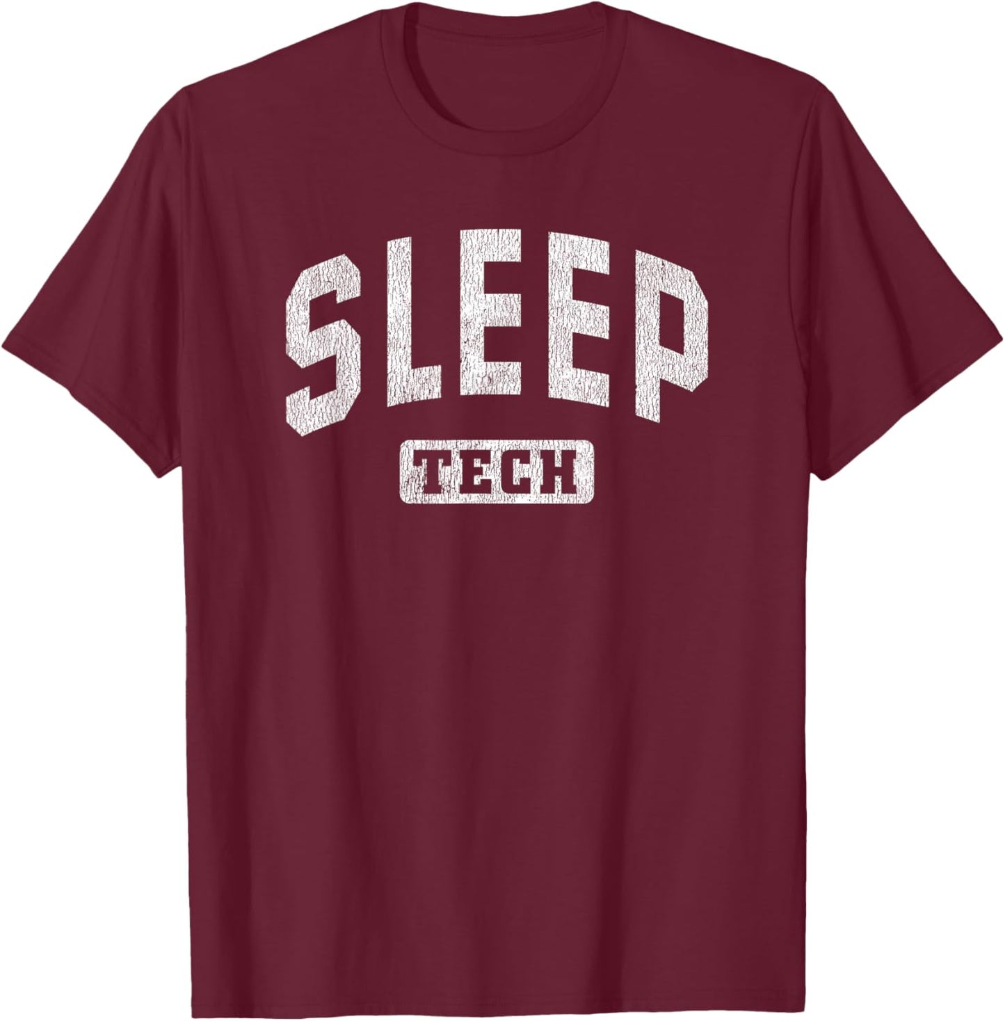 Sleep Technologist Polysomnography Sleep Tech T-Shirt - T-Shirt | Maroon
