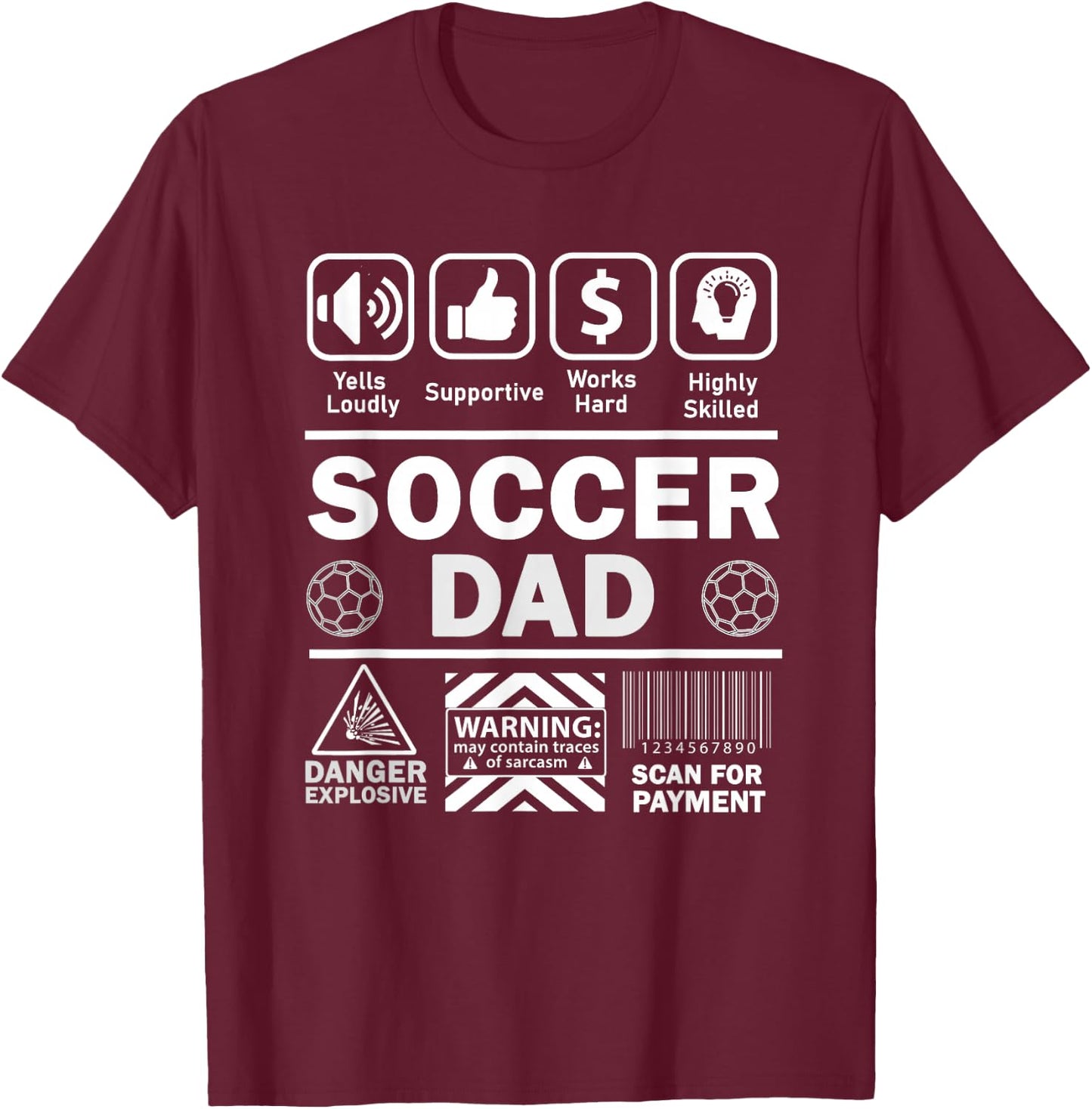 Soccer Dad Funny Contents of Sports Father T-Shirt - T-Shirt | Maroon