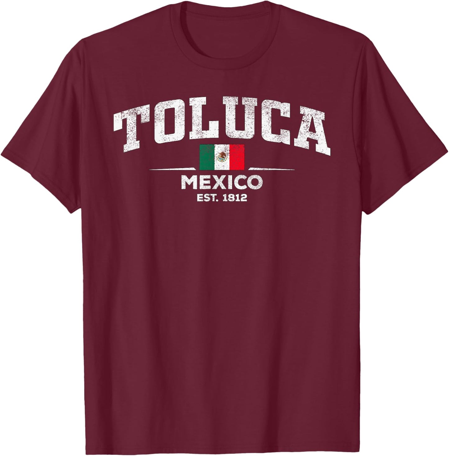 Toluca Mexico T-Shirt - T-Shirt | Maroon