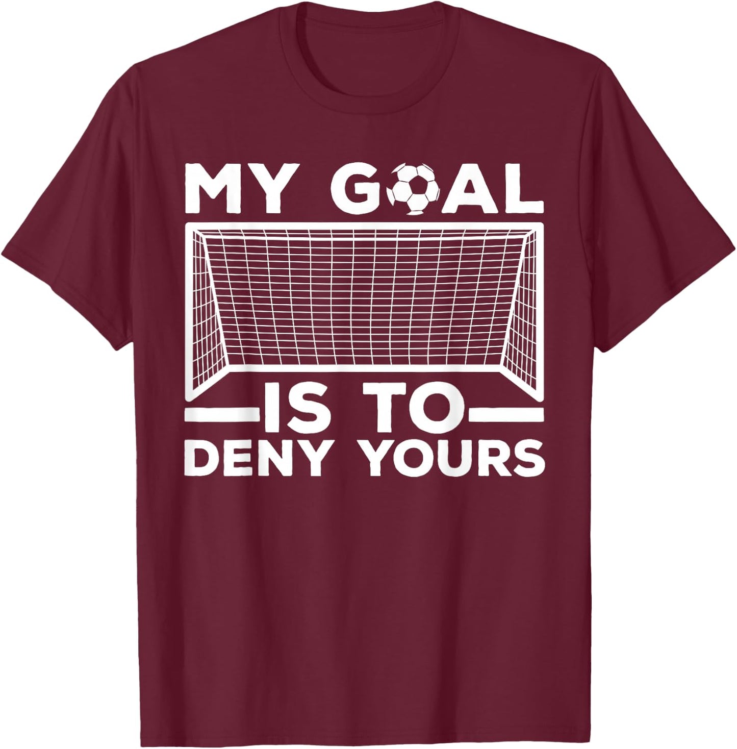 Funny Soccer Design Women Goalkeeper Soccer Defender T-Shirt - T-Shirt | Maroon