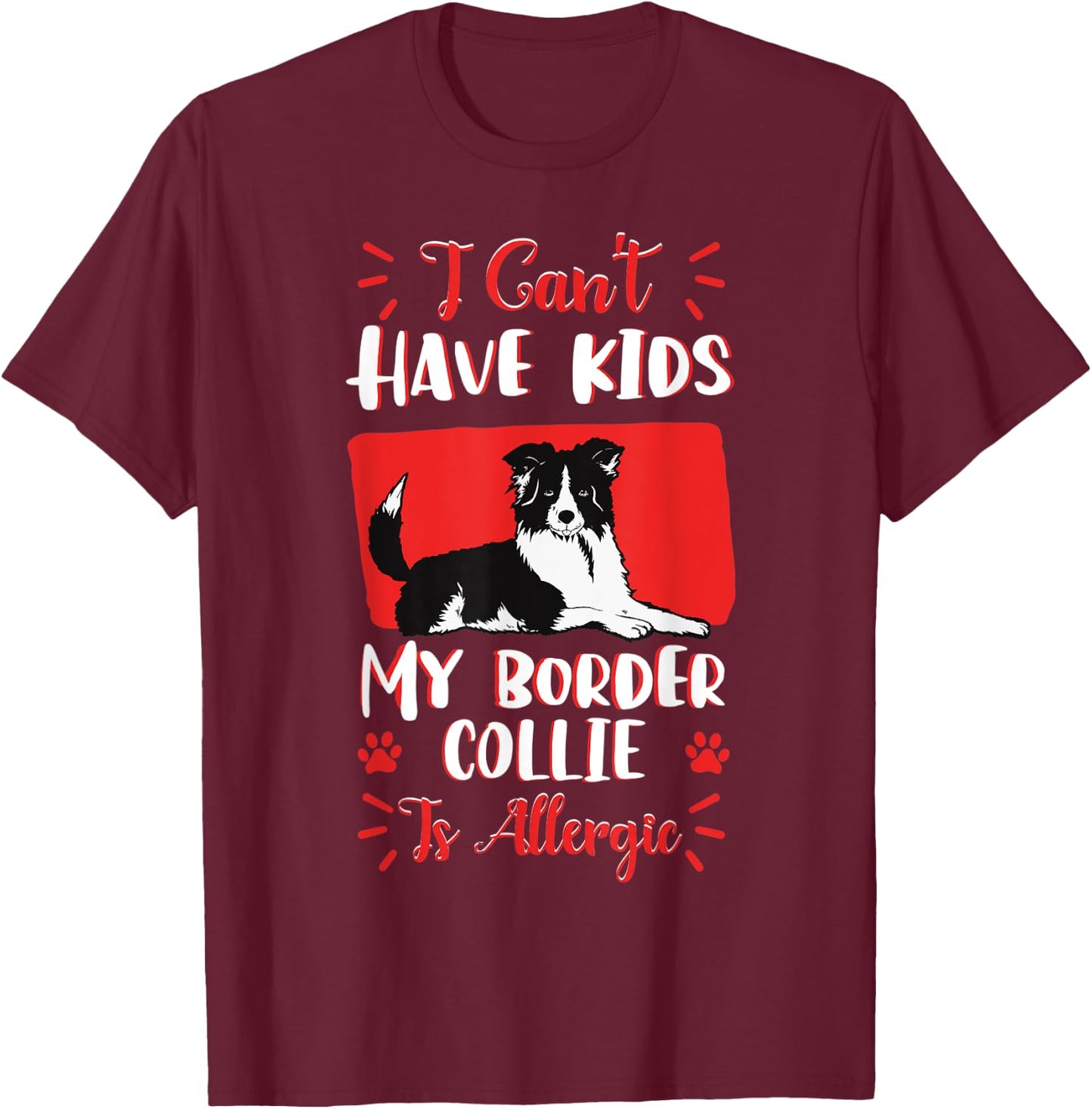 Border Collie Scottish Herding Dog Fur Parent Veterinarian T-Shirt - T-Shirt | Maroon