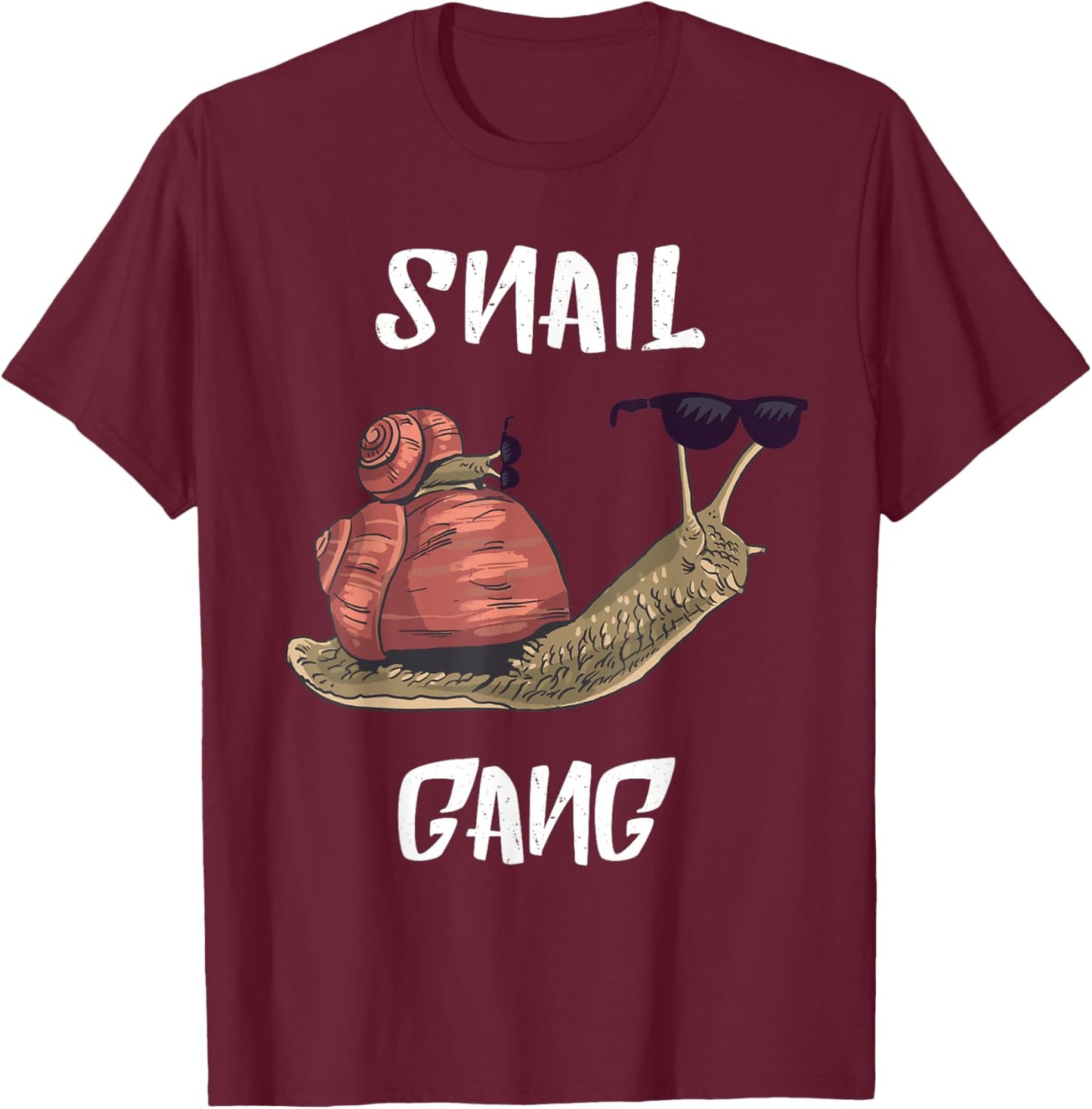 Snail Gang Sunglass Mollusk Snail Shell Snails Lover Snail T-Shirt - T-Shirt | Maroon