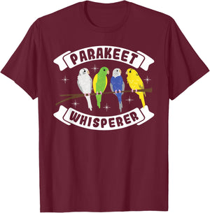 Parakeet Whisperer T-Shirt - T-Shirt | Maroon