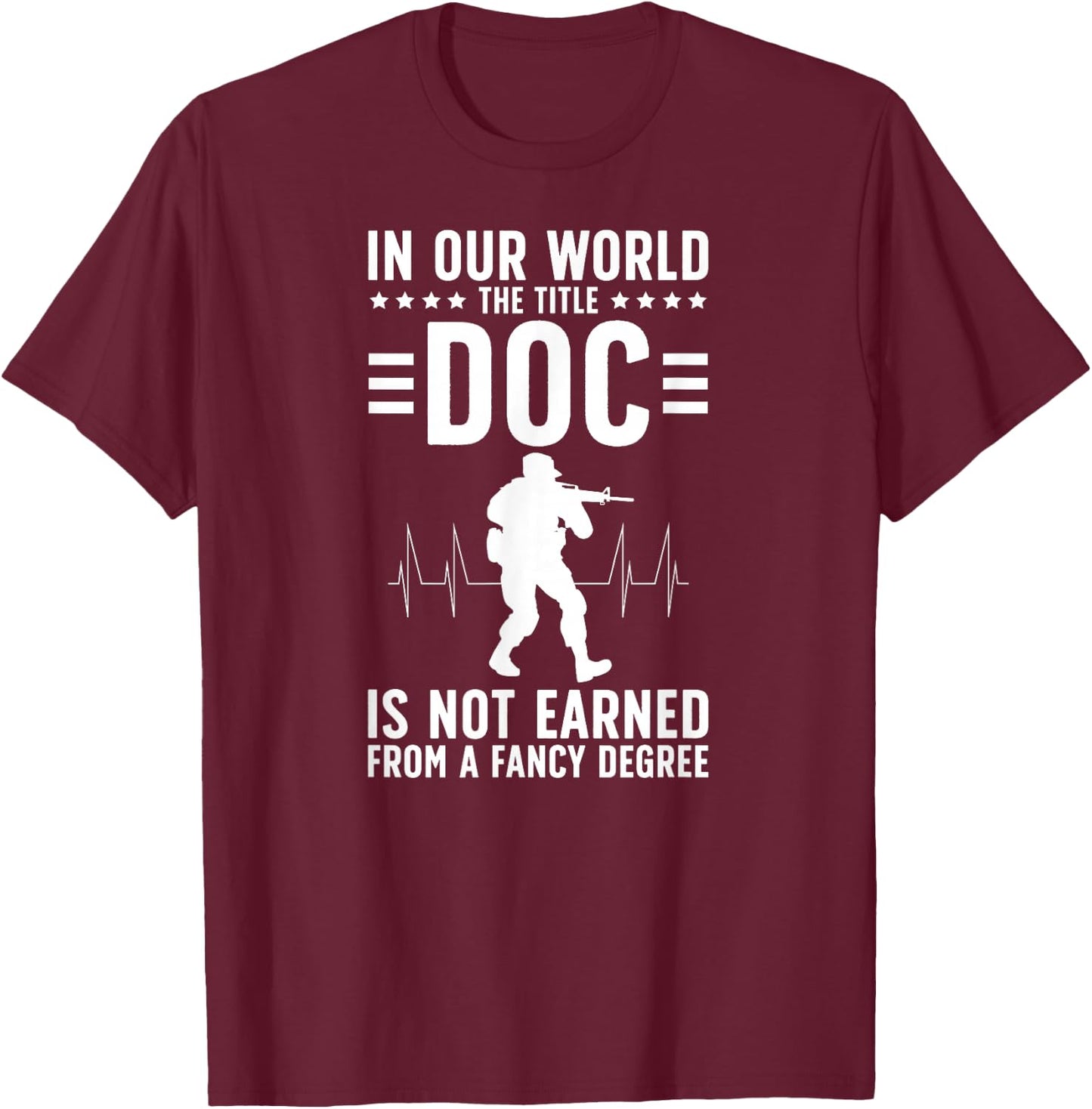 The Title Doc Combat Medic Combat Medics T-Shirt - T-Shirt | Maroon