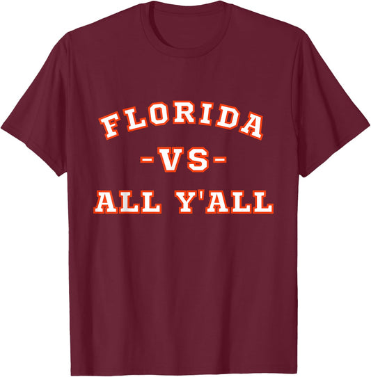 Classic Vintage Retro Florida vs All Yall T-Shirt - T-Shirt | Maroon