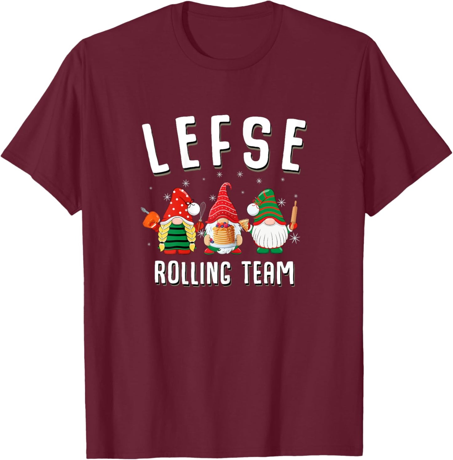 Lefse Rolling Team Christmas Baking Gnomes T-Shirt - T-Shirt | Maroon