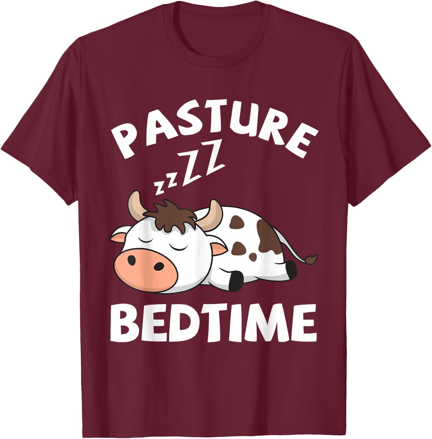 Pasture Bedtime Cows Lovers Funny Cattle Farmer Cow Farm T-Shirt - T-Shirt | Maroon