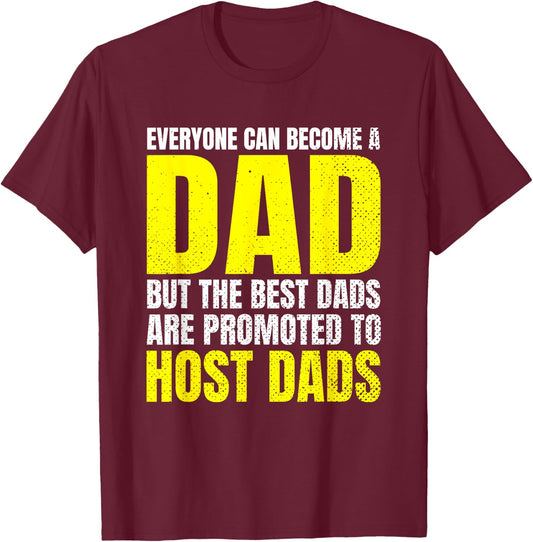 Host Parent Foreign Exchange Student Study Abroad Host Dad T-Shirt - T-Shirt | Maroon