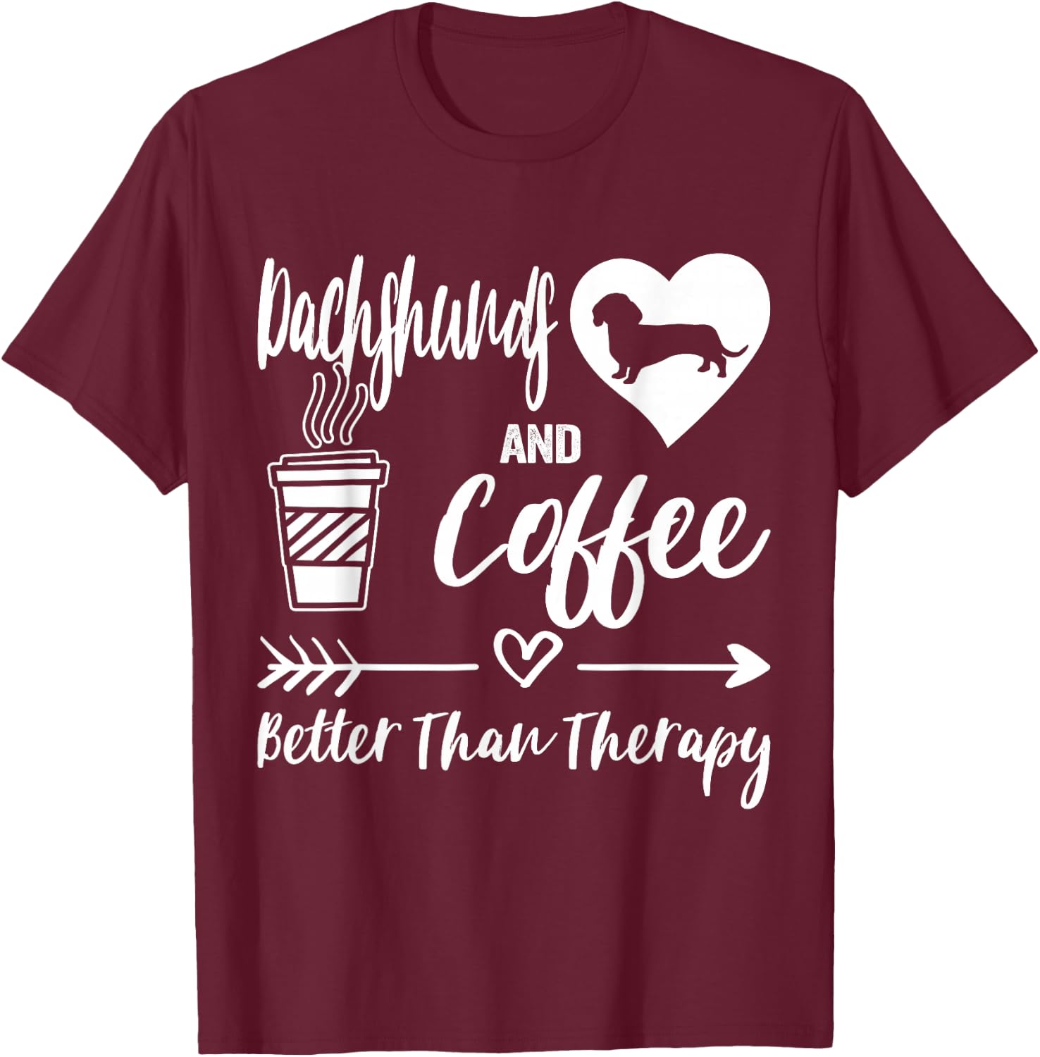 Dachshunds And Coffee Dachshund Mom Dachshund Dad Coffee T-Shirt - T-Shirt | Maroon