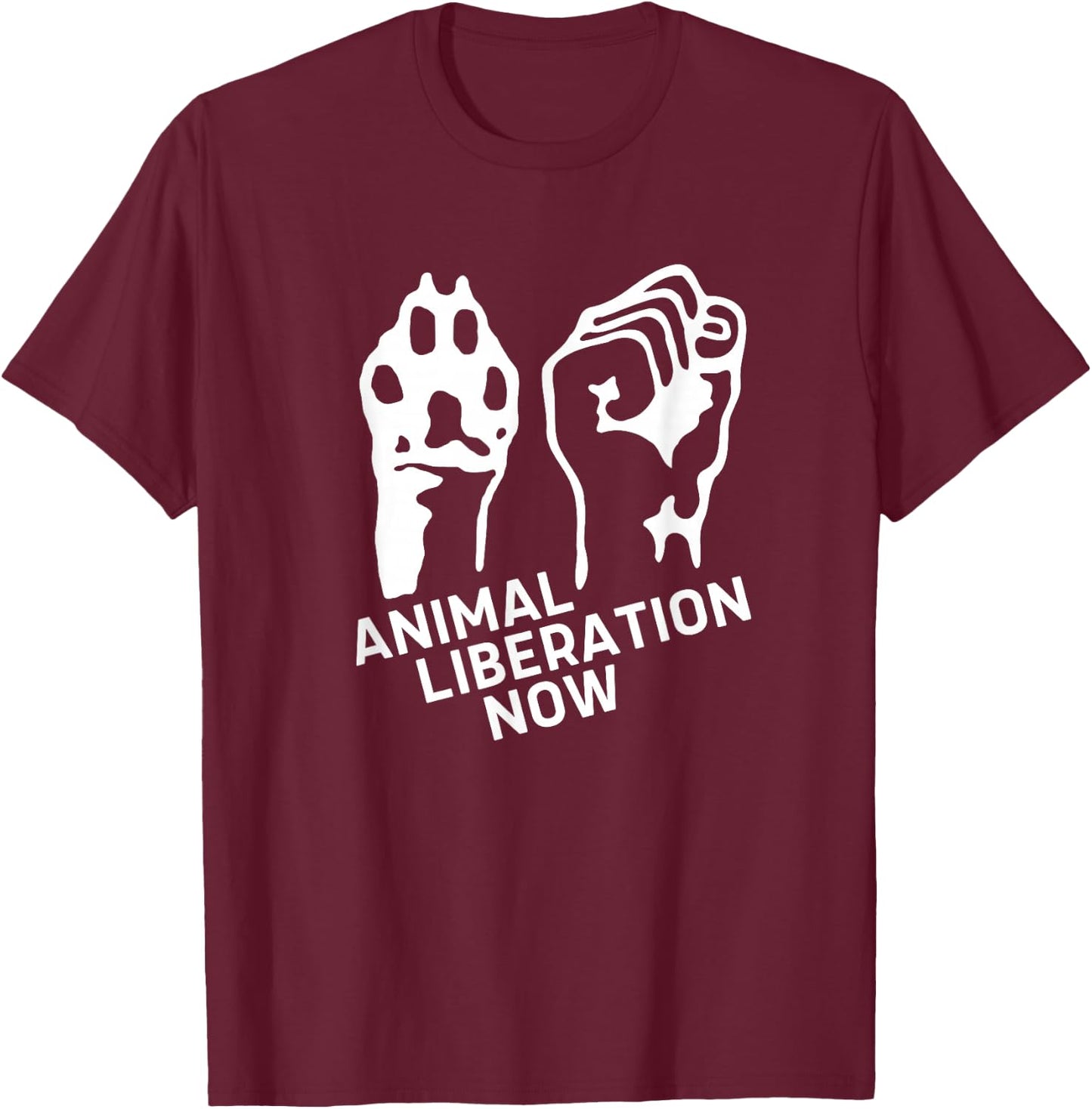Animal Liberation Shirt, Animal Rights, Vegan T-Shirt - T-Shirt | Maroon