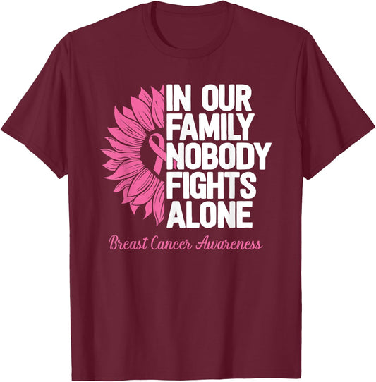 Breast Cancer Awareness Nobody Fights Alone Breast Cancer T-Shirt - T-Shirt | Maroon