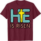 Easter HE is Risen Jesus Resurrection Christian Youth Kids Small T-Shirt - T-Shirt | Maroon