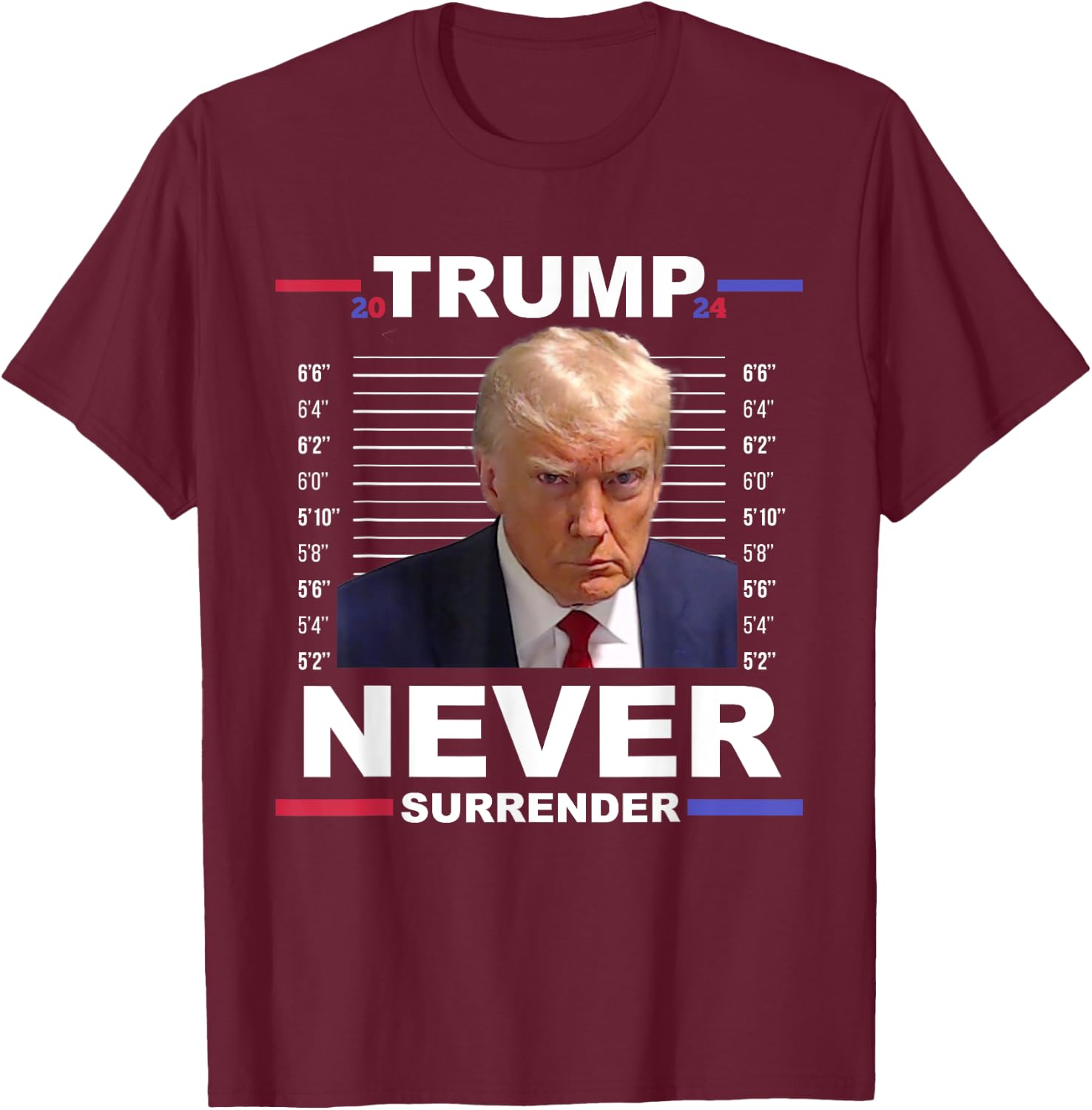 Trump Mug Shot Never Surrender Trump 2024 Pro Trump T-Shirt - T-Shirt | Maroon