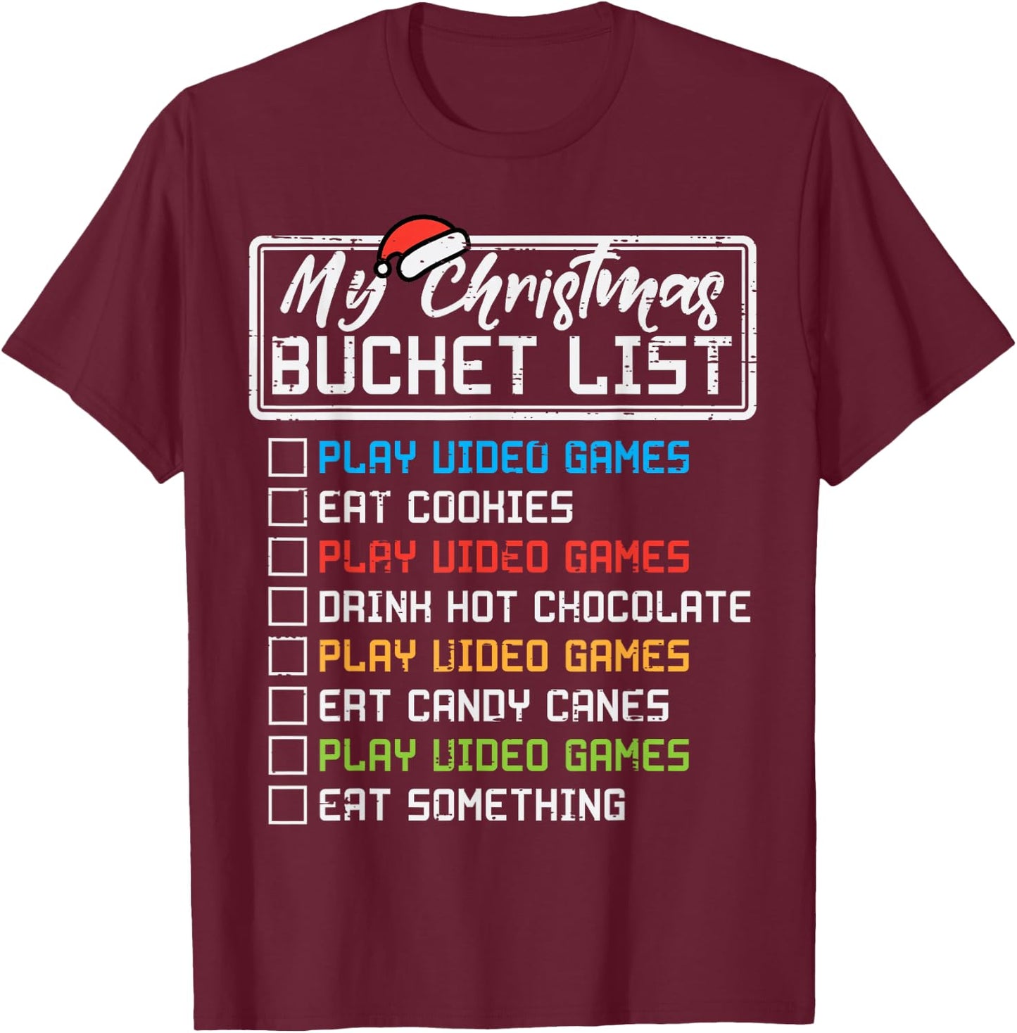 Christmas Bucket List Video Games Xmas Gamer Boys Kids Men T-Shirt - T-Shirt | Maroon