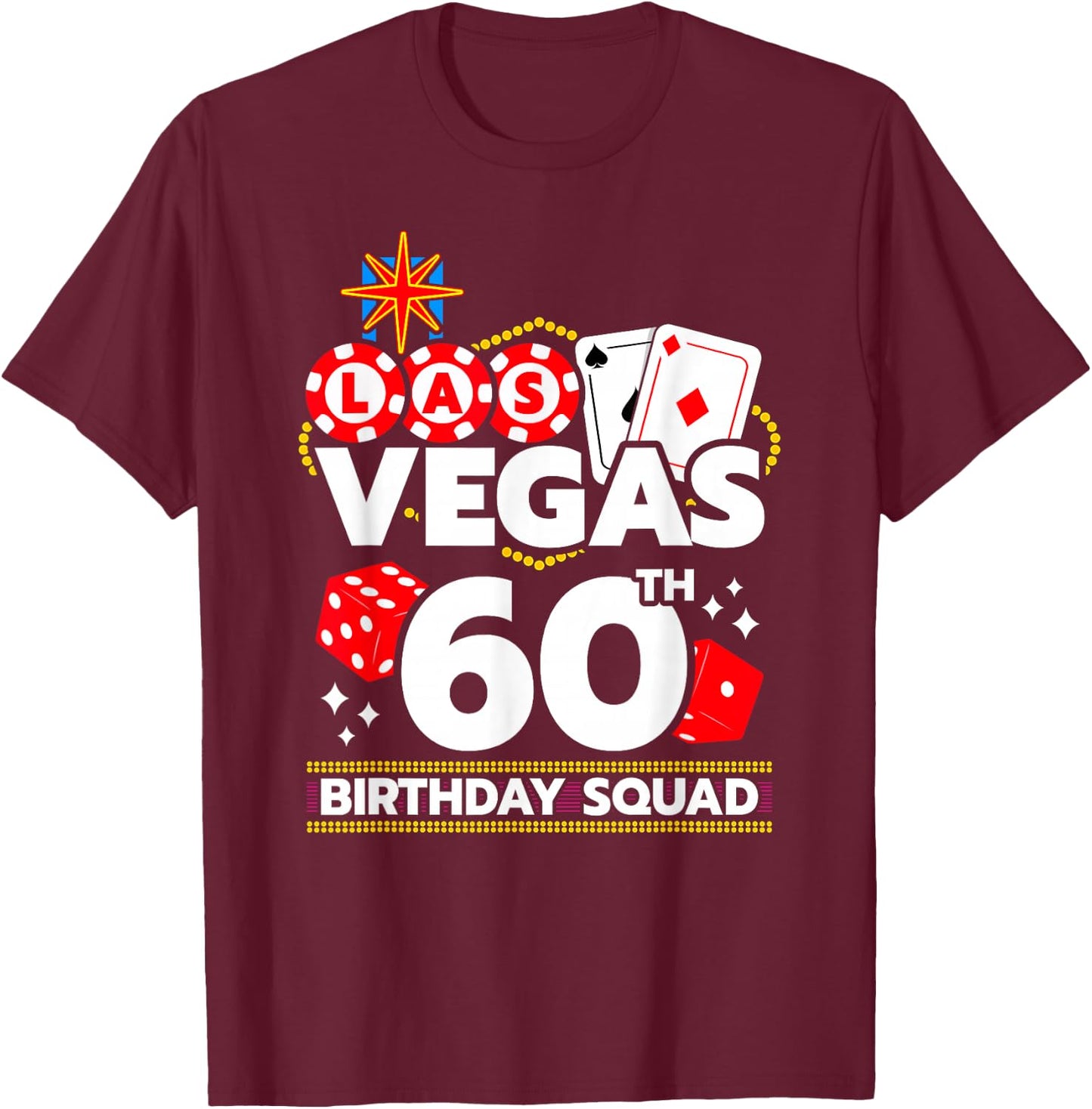 Las Vegas Birthday Party Gifts & Souvenirs - Vegas 60th Birthday Squad - Women's Black Small Modern Short Sleeve T-Shirt - T-Shirt | Maroon