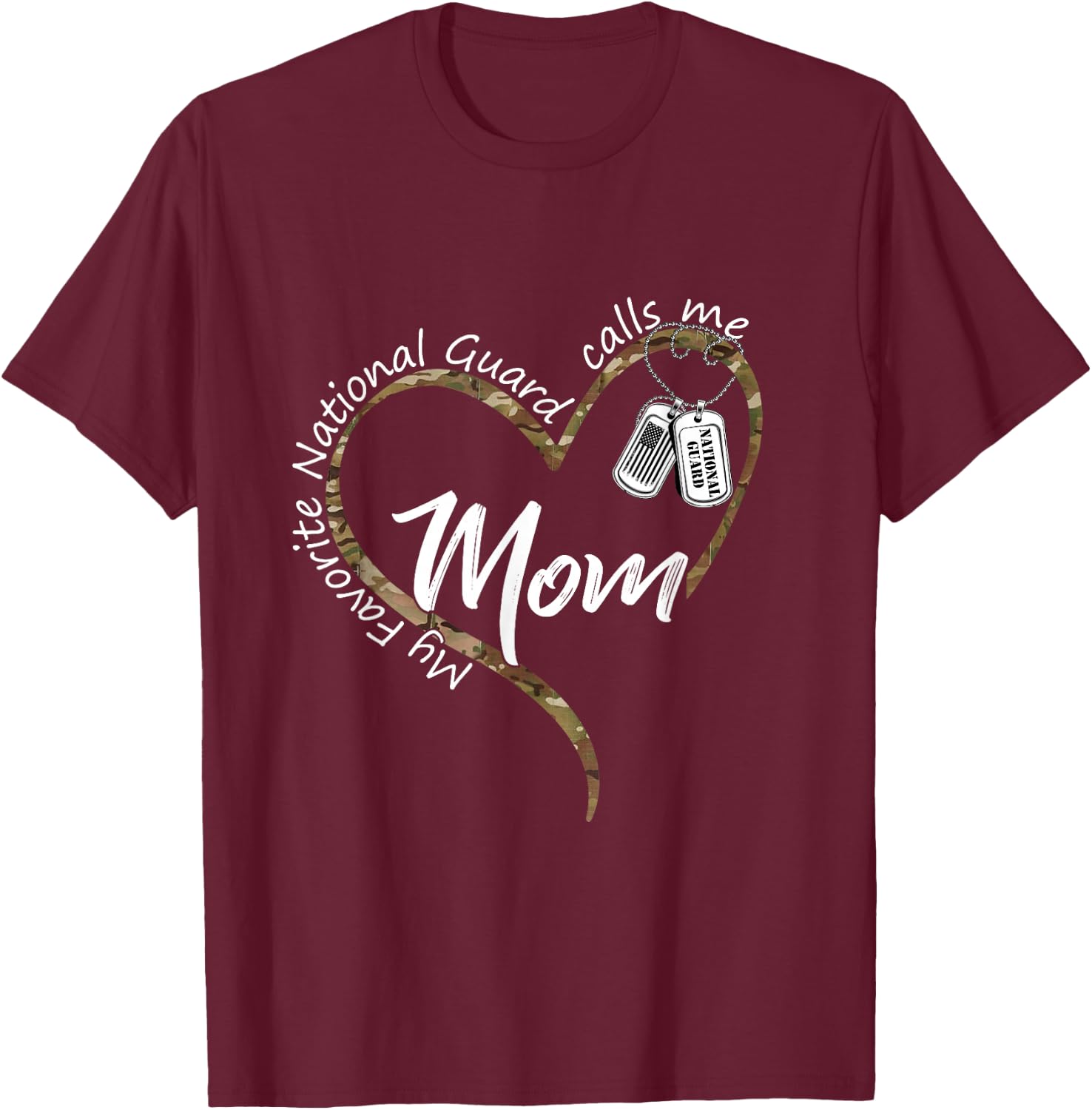 My Favorite National Guard Calls Me Mom US National Guard T-Shirt - T-Shirt | Maroon