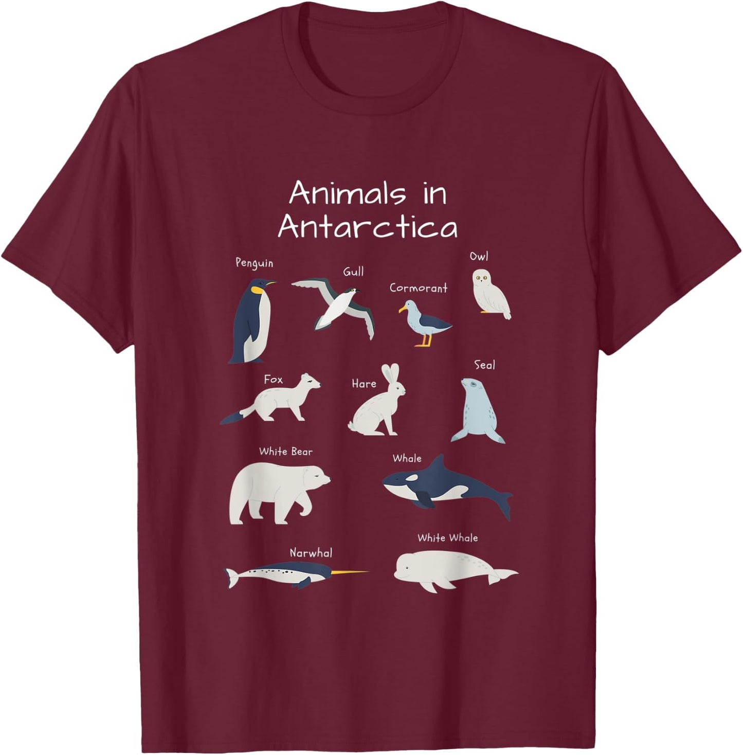 Antarctica Animals Narwhal Bear Penguin Seal Whale Owl Fox T-Shirt - T-Shirt | Maroon