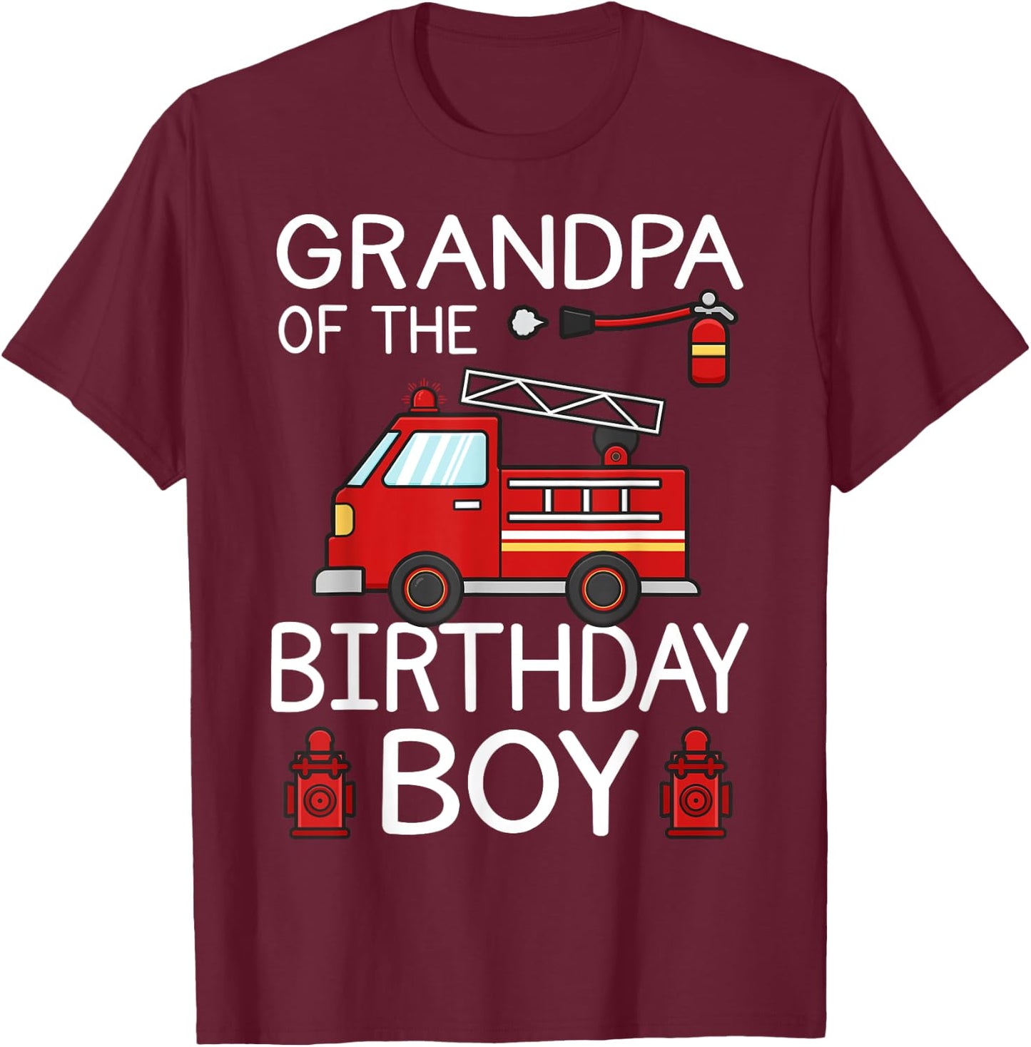 Grandpa of The Birthday Boy Fire Truck B-Day Family Party T-Shirt - T-Shirt | Maroon