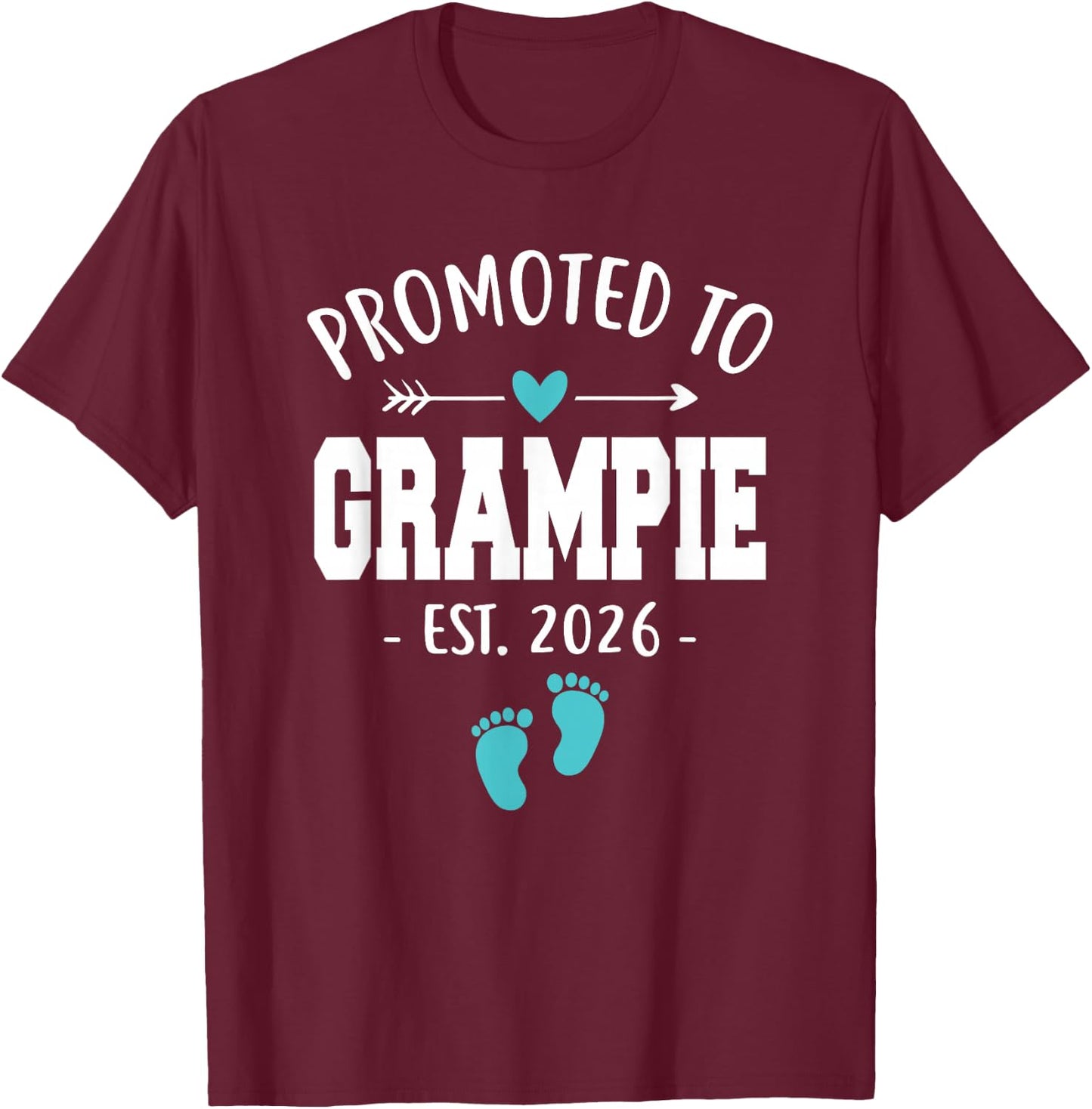 Promoted To Grampie Est 2026 New Grampie Funny Father's day T-Shirt - T-Shirt | Maroon