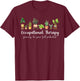 Occupational Therapy Therapist OT Month Cactus Plant Funny T-Shirt - T-Shirt | Maroon