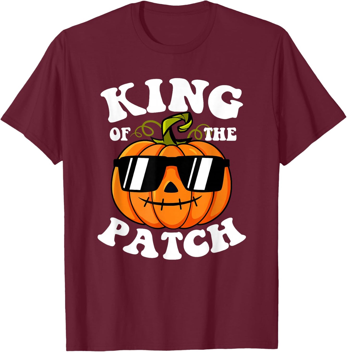 Pumpkin King Of The Patch Shirt Funny Halloween Family T-Shirt - T-Shirt | Maroon