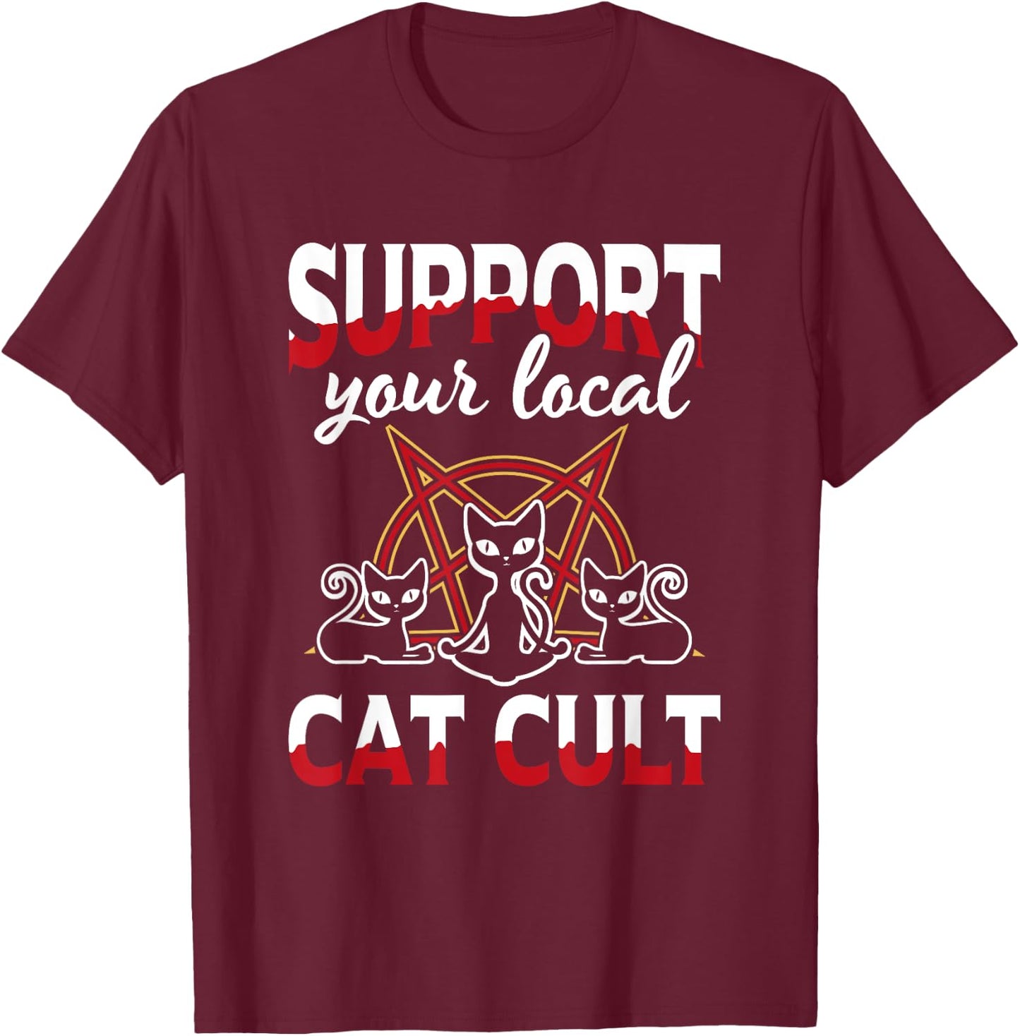 Support Your Local Cat Cult Gothic Baphomet Occult Demon Cat T-Shirt - T-Shirt | Maroon