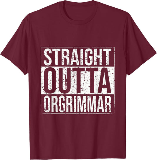 Straight Outta Orgrimmar WoW Horde Gamer Gift Vintage T-Shirt - T-Shirt | Maroon