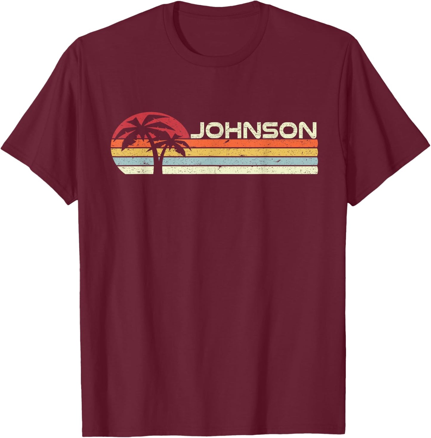 Johnson Surname 80s 90s Vintage Sunset with Palm Trees T-Shirt - T-Shirt | Maroon