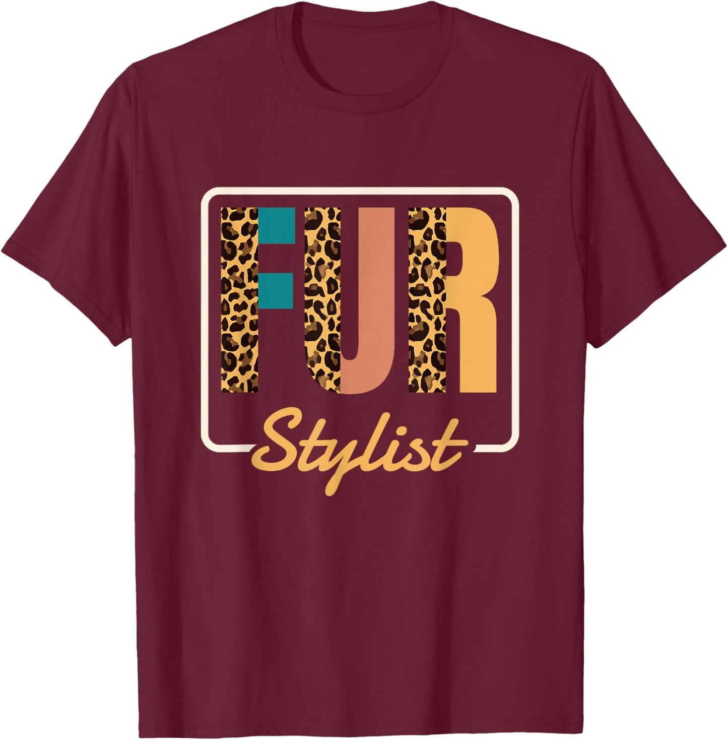 Fur Stylist, Dog Grooming Puppy Groomers Men Women T-Shirt - T-Shirt | Maroon