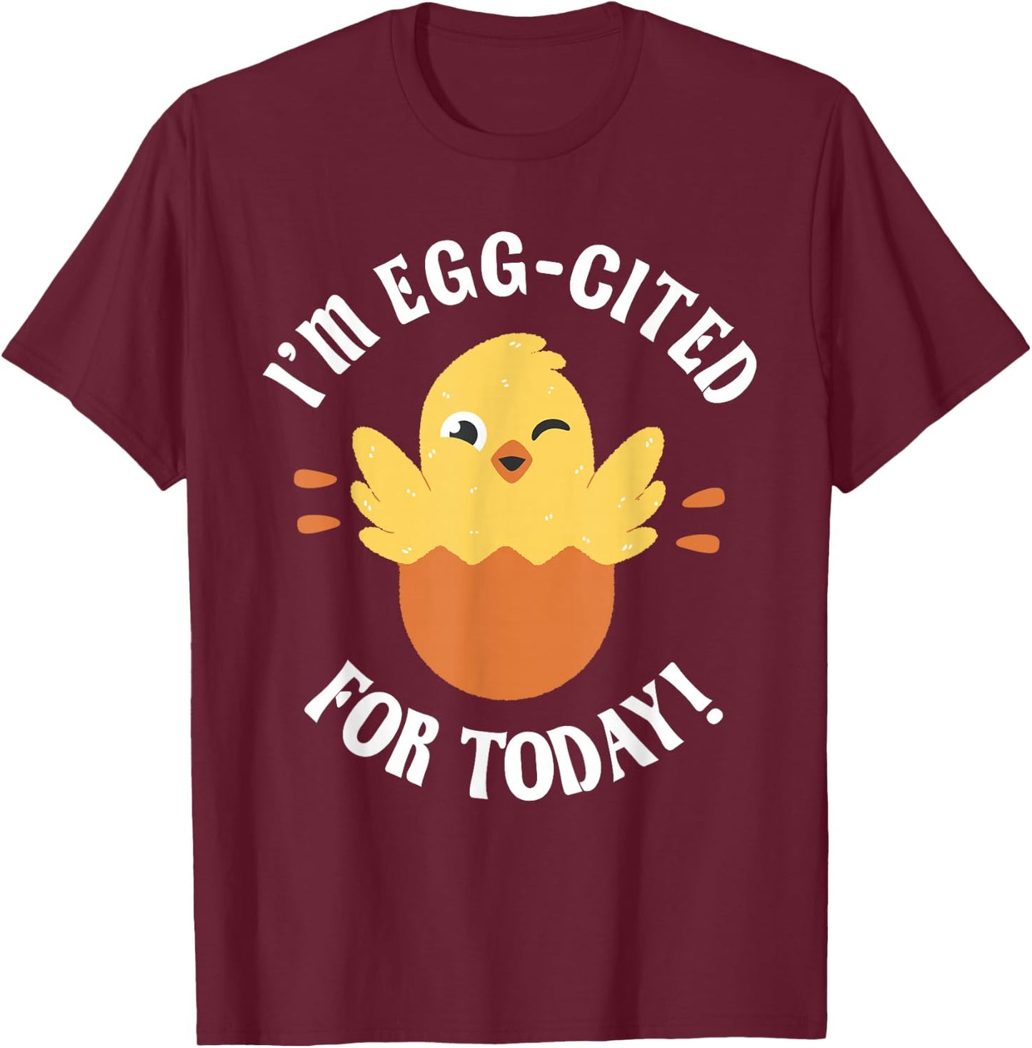 Chicks Design Chicken Lover Egg-Cited Hatching Chick Design Funny Easter Chicks -Kids T-Shirt - T-Shirt | Maroon