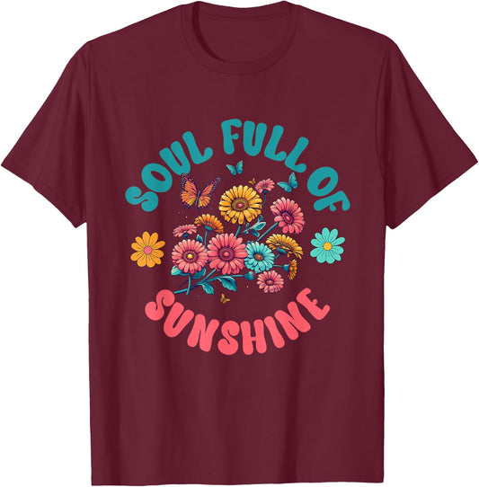 Groovy Floral Soul Full Of Sunshine Self Love Butterfly Women T-Shirt - T-Shirt | Maroon