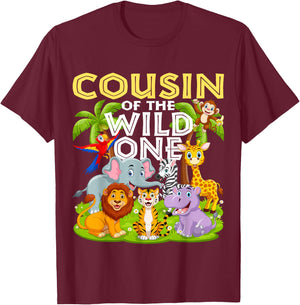 Cousin Of The Wild One 1st Birthday Zoo Animal Safari Jungle T-Shirt - T-Shirt | Maroon