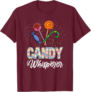 Candy Whisperer for Candy Lover T-Shirt - T-Shirt | Maroon
