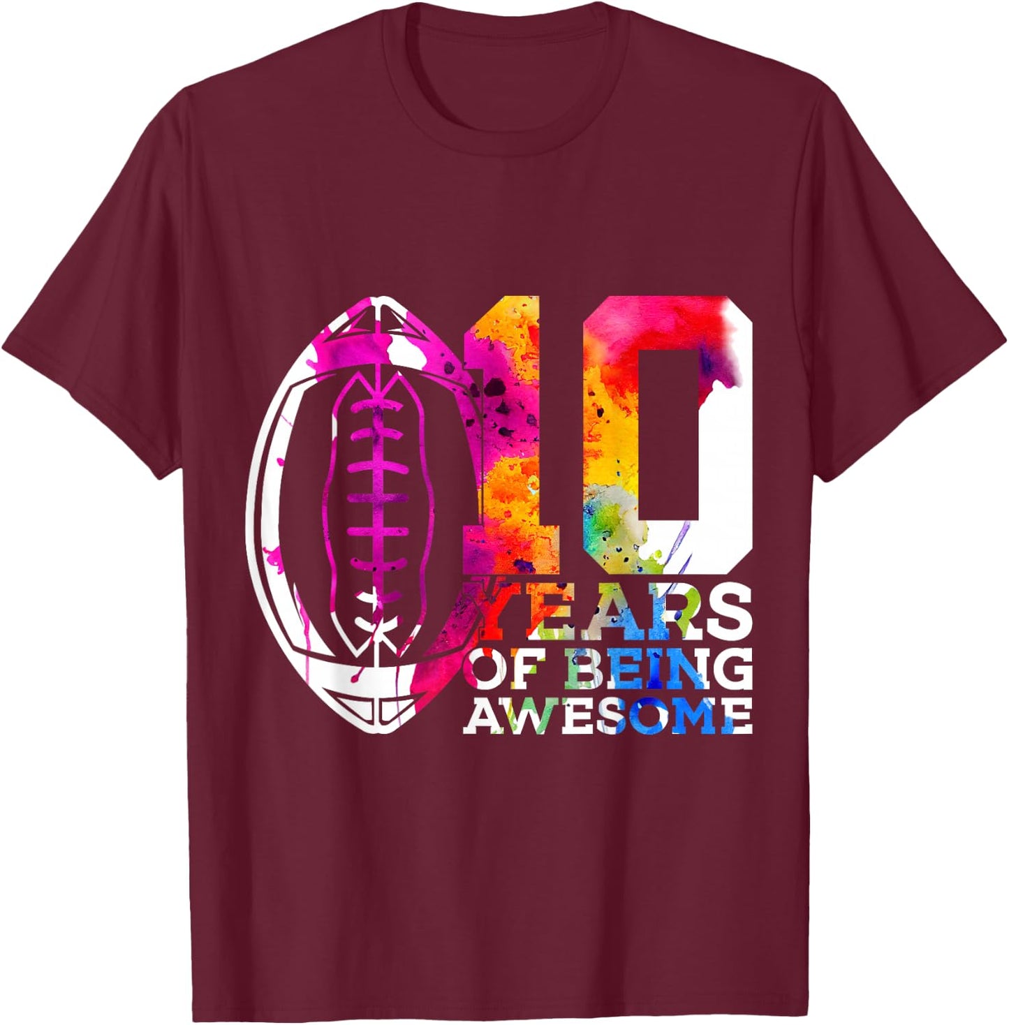 10 Years of Being Awesome Football 10th Birthday T-Shirt - T-Shirt | Maroon