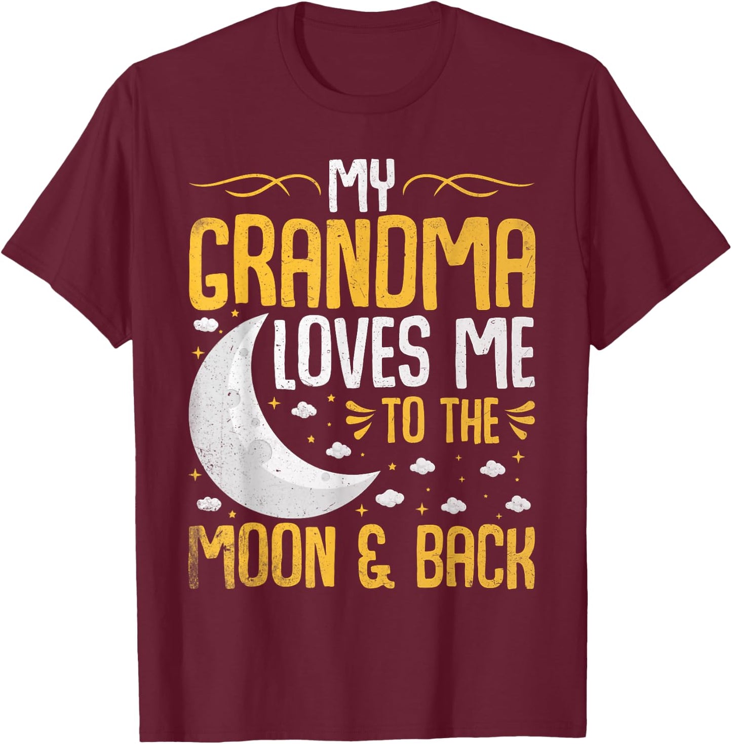 My Grandma Loves Me to the Moon & Back - Grandchild T-Shirt - T-Shirt | Maroon