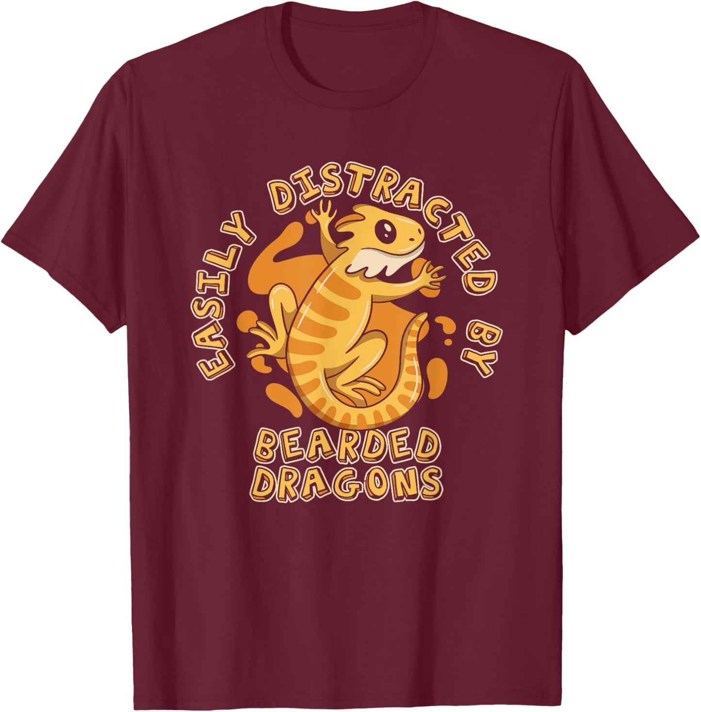 Easily Distracted By Bearded Dragons Pogona Bearded Dragon T-Shirt - T-Shirt | Maroon